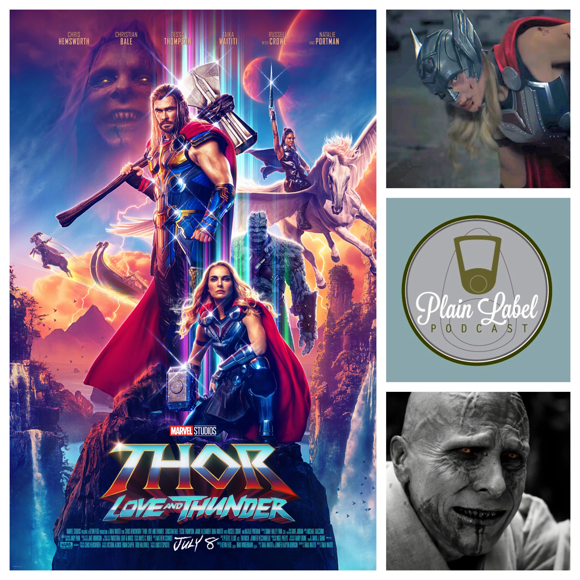 Plain Label Podcast V4E90 – MCU Phase 4 – Thor: Love and Thunder